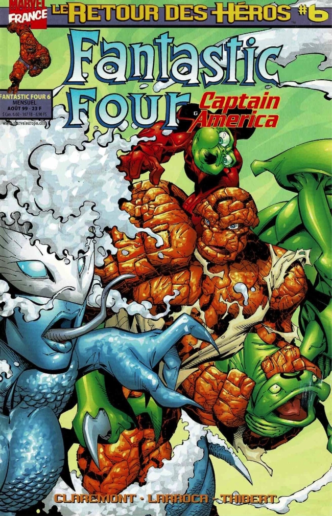Marvel - Le Retour Des Héros - Fantastic Four &amp; Captain America - #06 - (Août 1999)