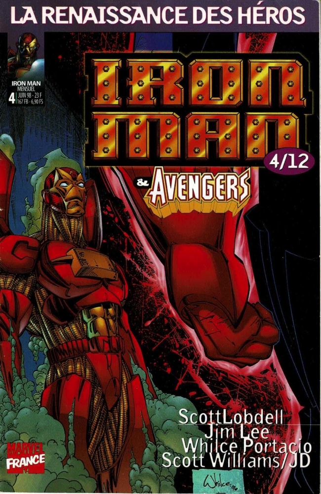 Marvel - La Renaissance Des Héros - Iron Man &amp; The Avengers - #4/12 - (Juin 1998)