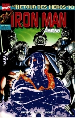 Marvel - Le Retour Des Héros - Iron Man &amp; The Avengers - #10 - (Décembre 1999)